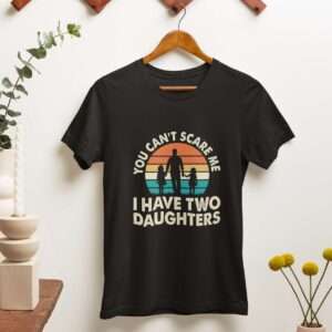 I have Two Daughters – Father day Crewneck T-shirt | Bella + Canvas 3001