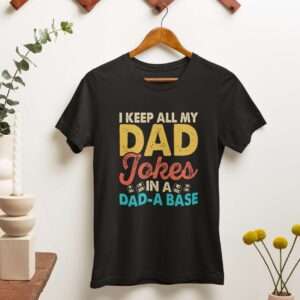 I keep all my Dad jokes in a Dad-A base – Crewneck T-shirt | Bella + Canvas 3001