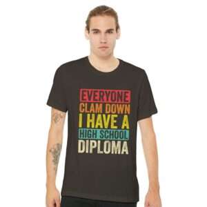 High School Diploma Premium Crewneck T-shirt | Bella + Canvas 3001